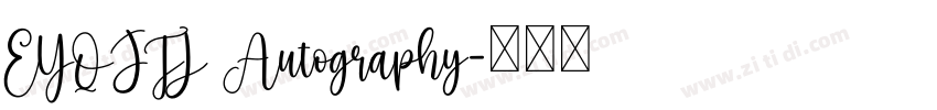 EYQJTL Autography字体转换